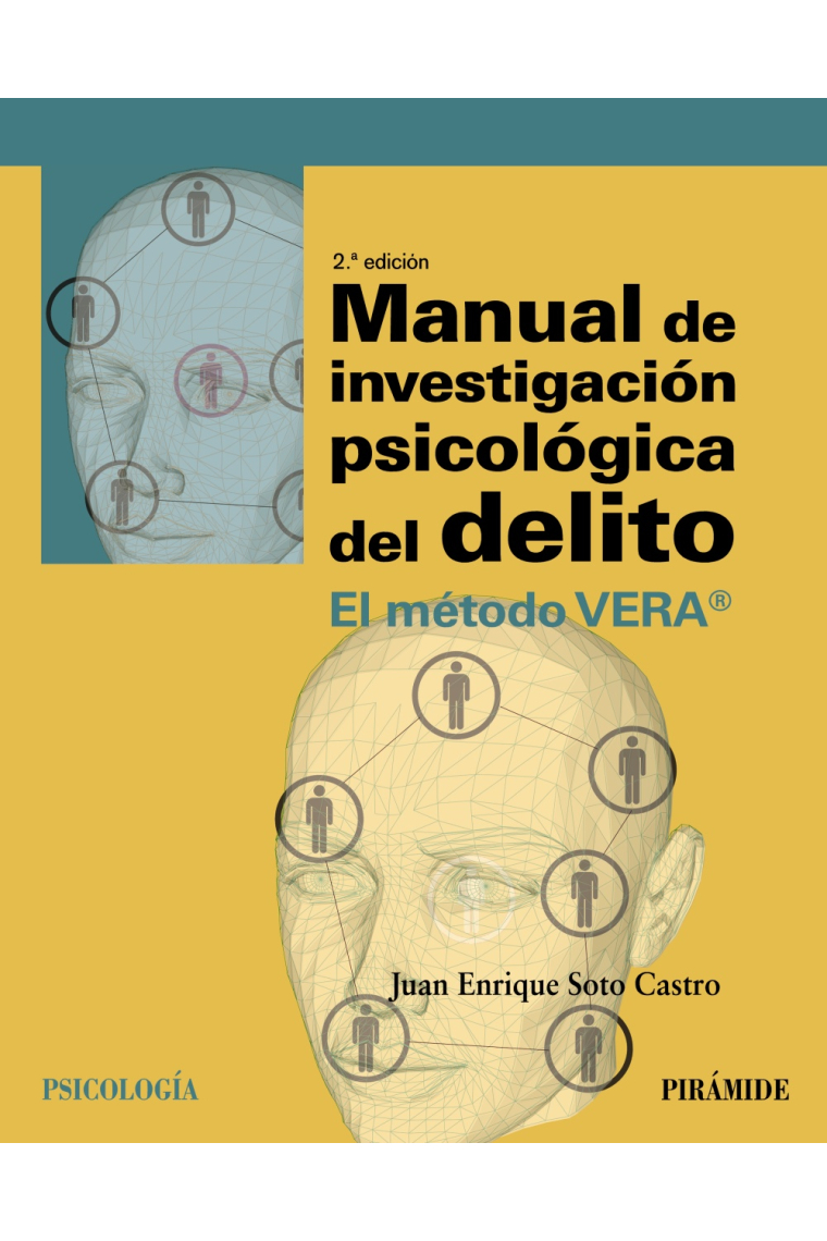 Manual de investigación psicológica del delito. El método VERA®