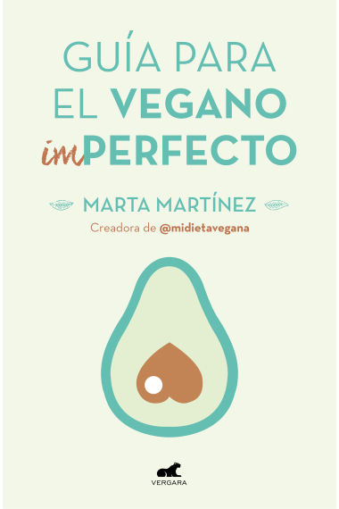 Guía para el vegano (im)Perfecto