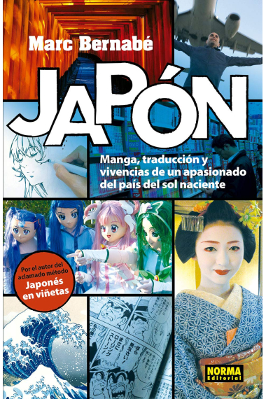 Japón. Manga, traducción y vivencias de un apasionado del país del sol naciente