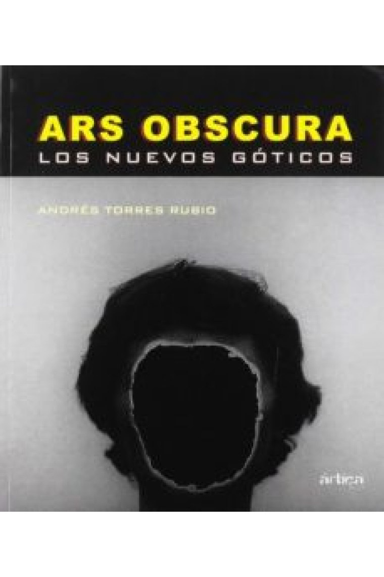 Ars Obscura. Los nuevos góticos