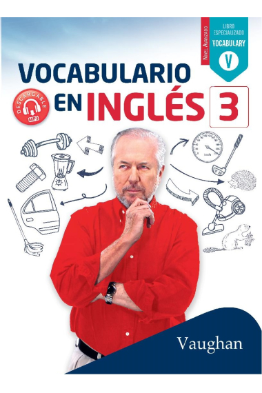 Vocabulario en Inglés 3 - Nivel Avanzado - Vaughan