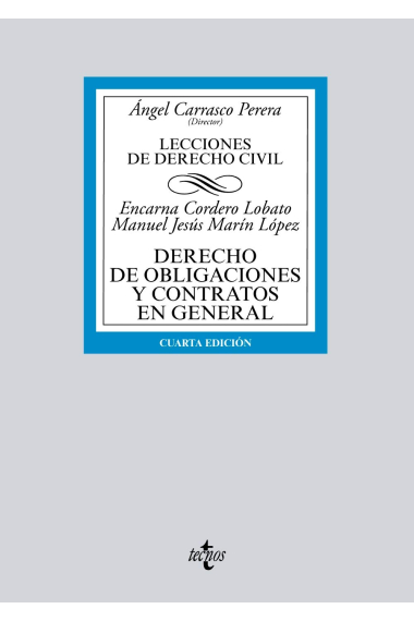 Derecho de obligaciones y contratos en general. Lecciones de Derecho Civil (4ª ed 2019)