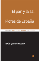 El pan y la sal. Flores de España