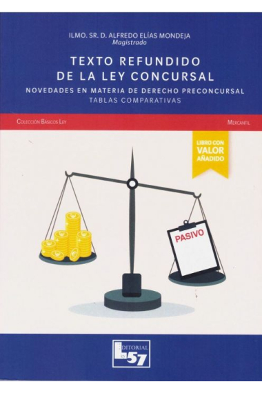 Texto refundido de La Ley Concursal. Novedades en materia de derecho preconcursal. Tablas comparativas