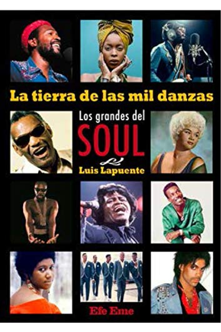 La tierra de la mil danzas. Los grandes del soul