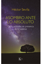 Asombro ante lo absoluto: ocho actitudes en presencia de lo sublime