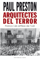 Arquitectes del terror. Franco i els artífexs de lodi