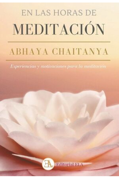 En las horas de meditación Abhaya Chaintaya