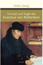 Triumph und Tragik des Erasmus von Rotterdam