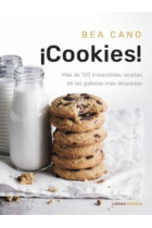 ¡Cookies! Más de 120 irresistibles recetas de las galletas más deseadas.