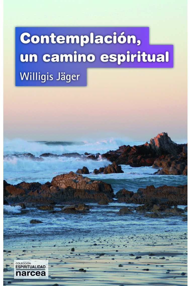 Contemplación, un camino espiritual