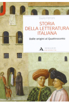 Storia della letteratura italiana. Dalle origini al Quattrocento (Manuali)