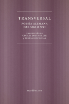 Transversal. Poesía alemana del siglo XXI