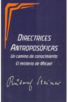 Directrices antroposóficas: Un camino de conocimiento · El misterio de Micael