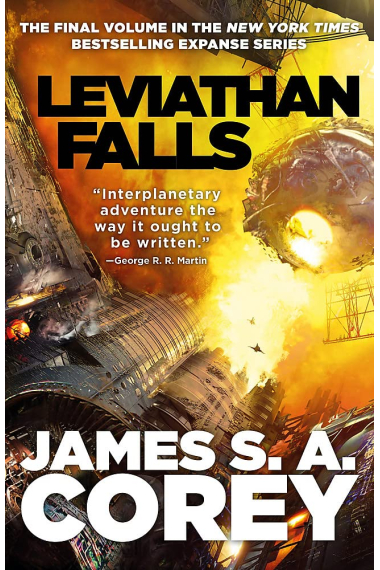 Leviathan Falls: (The Expanse 9)