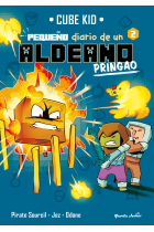 Minecraft. Pequeño diario de un aldeano pringao 2. Narrativa