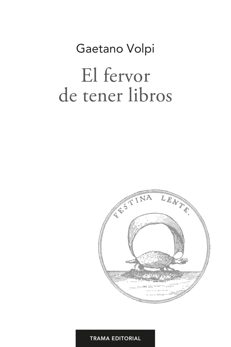 El fervor de tener libros