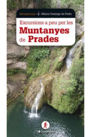 Excursions per les Muntanyes de Prades