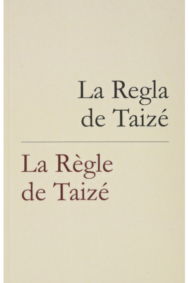 La Regla de Taizé