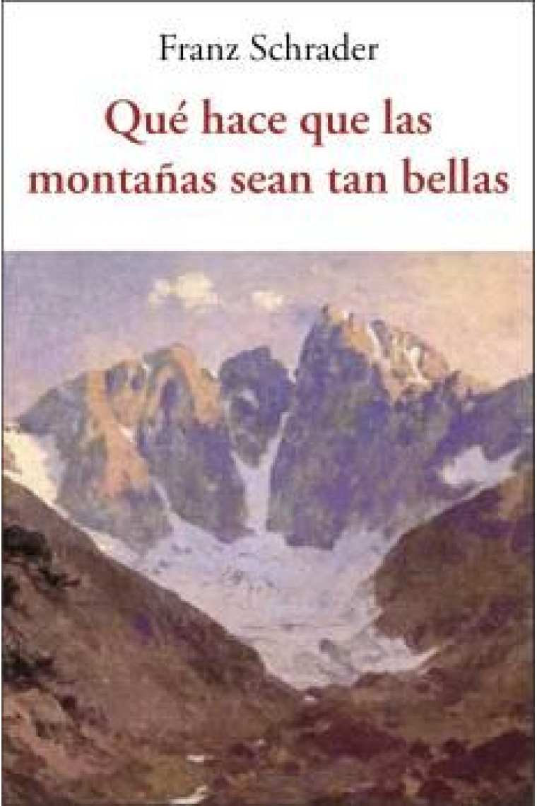 Qué hace que las montañas sean tan bellas