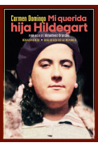 Mi querida hija Hildegart. Una historia que conmocionó a la España de la Segunda República