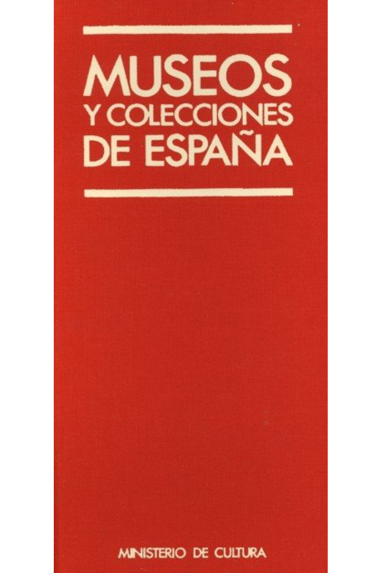 Museos y colecciones de España