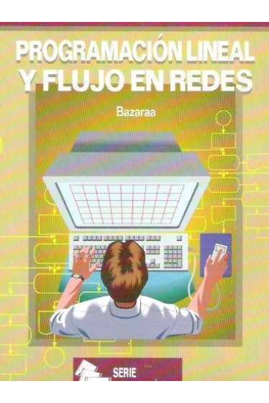 Programación lineal y flujo en redes