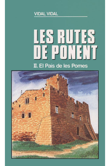 El País de les Pomes (Les rutes de Ponent II)