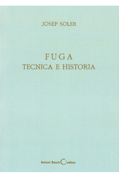 Fuga, técnica e historia