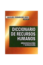 Diccionario de recursos humanos : organización y dirección