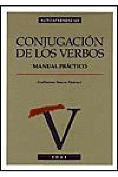 Conjugación de los verbos. Manual práctico