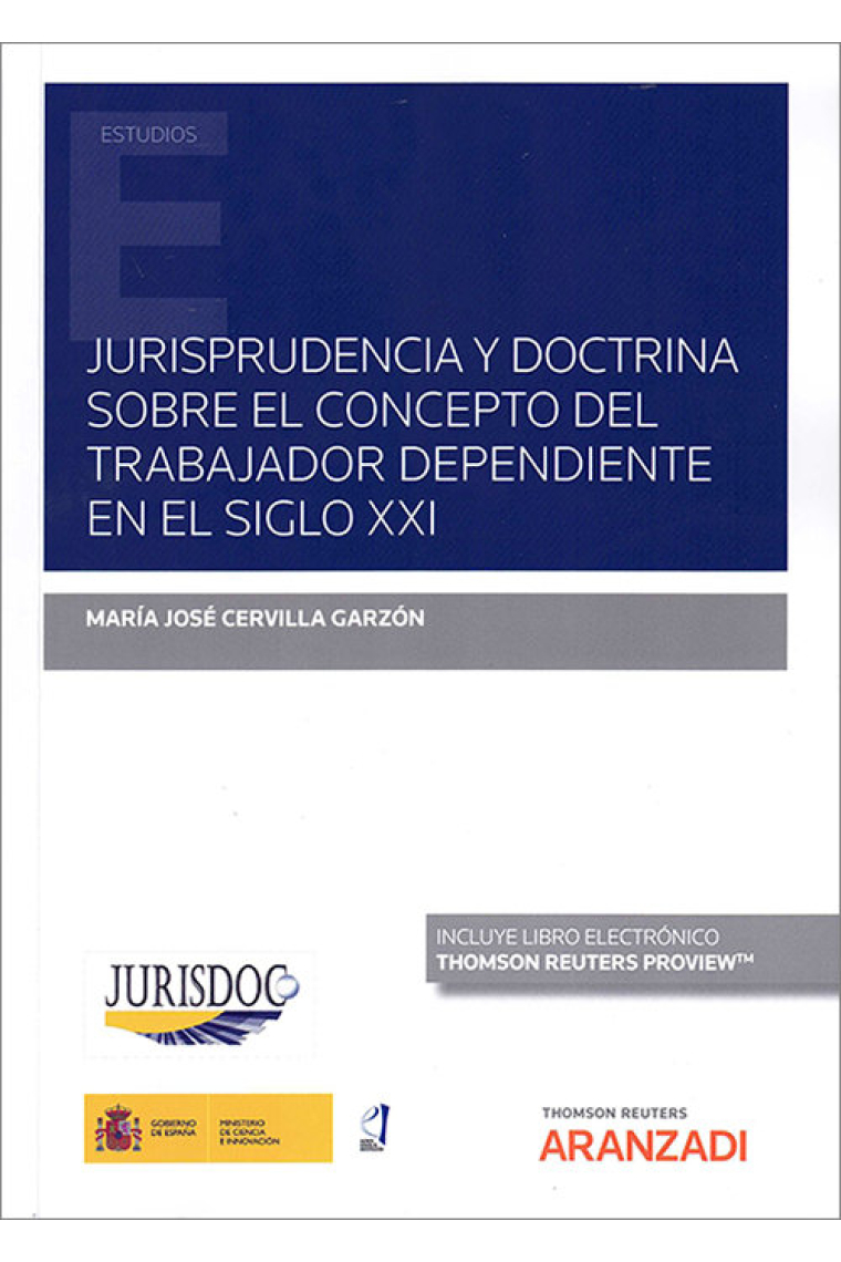 JURISPRUDENCIA Y DOCTRINA SOBRE EL CONCEPTO DEL TRABAJADOR DEPEND