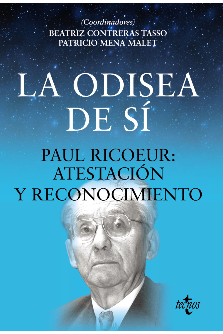 La odisea de sí. Paul Ricoeur: atestación y reconocimiento