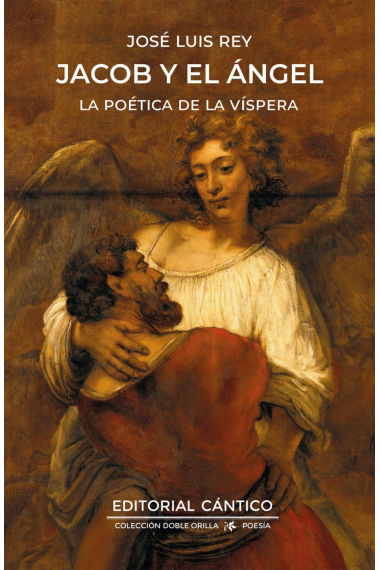 Jacob y el Ángel: la poética de la víspera