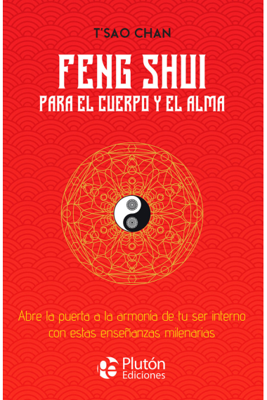 Feng shui para el cuerpo y el alma