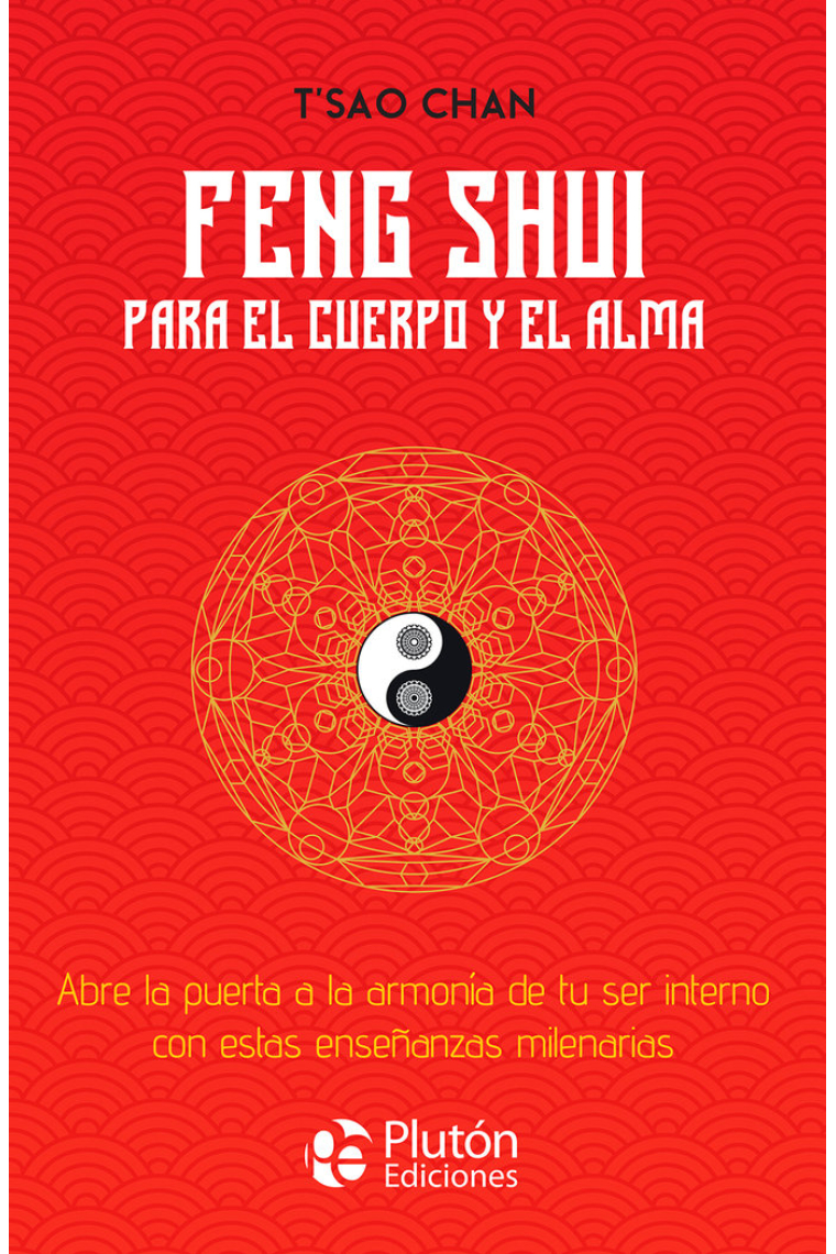 Feng shui para el cuerpo y el alma