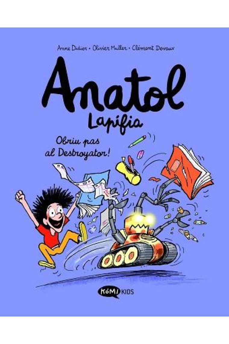 Anatol lapifia 7. Obriu pas al destroyator!