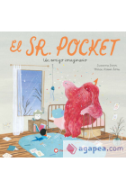 Sr. Pocket. Un amigo imaginario