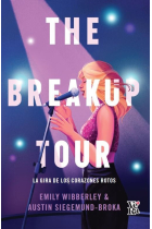 The breakup tour. La gira de los corazones rotos