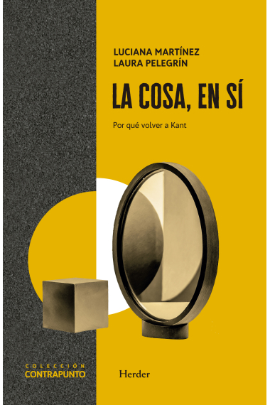 «La cosa, en sí»: por qué volver a Kant