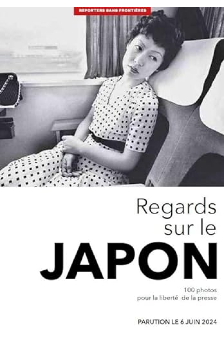 Regards sur le Japon. 100 photos pour la liberté de la presse