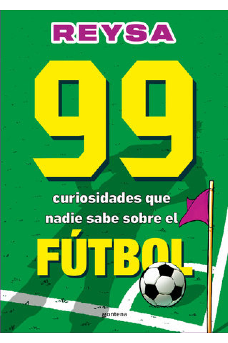 99 curiosidades de fútbol que no puedes no saber