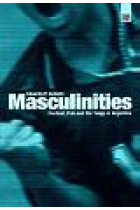 Masculinities (Football, polo and tango in Argentina)