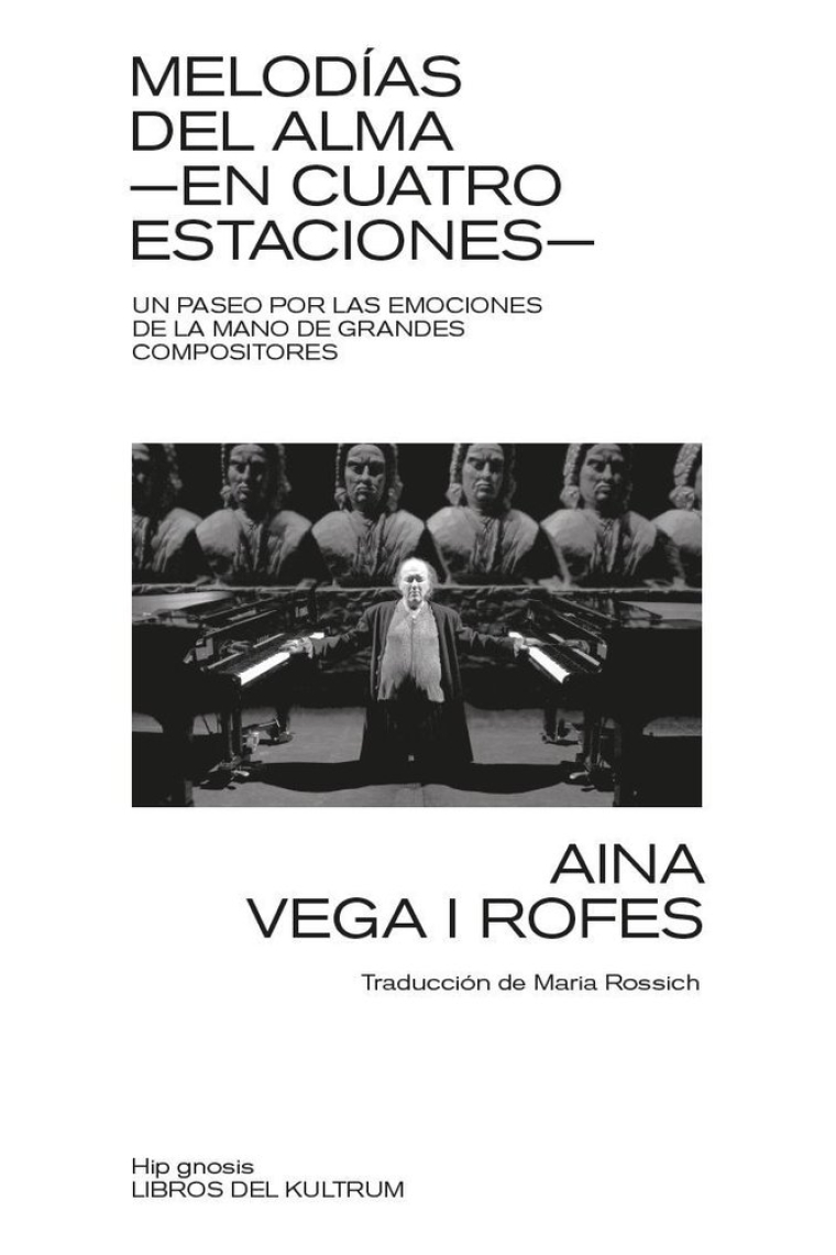 Melodias del alma -en cuatro estaciones-. Un paseo por las emociones de la mano de grandes compositores