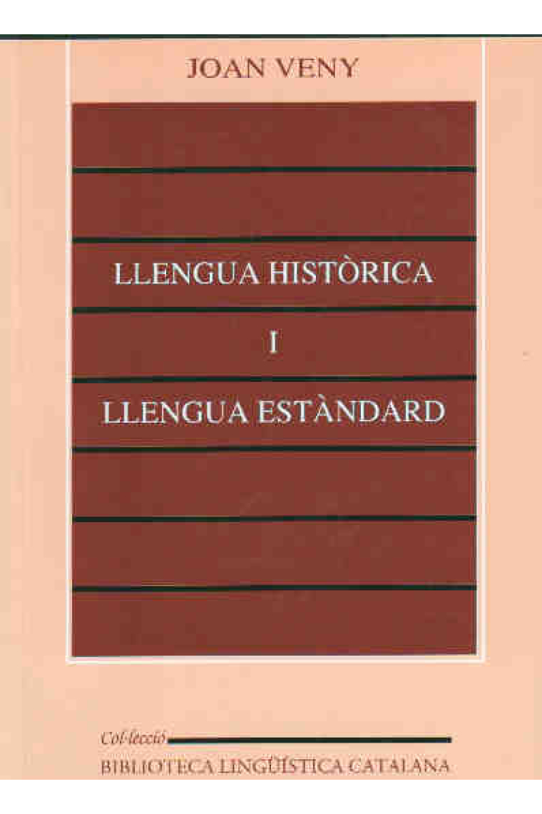 Llengua histórica i llengua estàndard