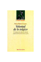 Voluntad de lo trágico: el concepto nietzscheano de voluntad a partir de El Nacimiento de la tragedia