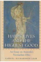 Happy lives and the higuest good: an essay on Aristotles's Nichomachean ethics