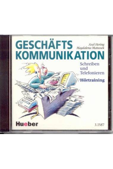 Geschäftskommunikation. Schreiben und telefonieren. Hortraining Audio CD