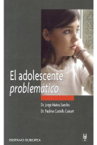 El adolescente problemático