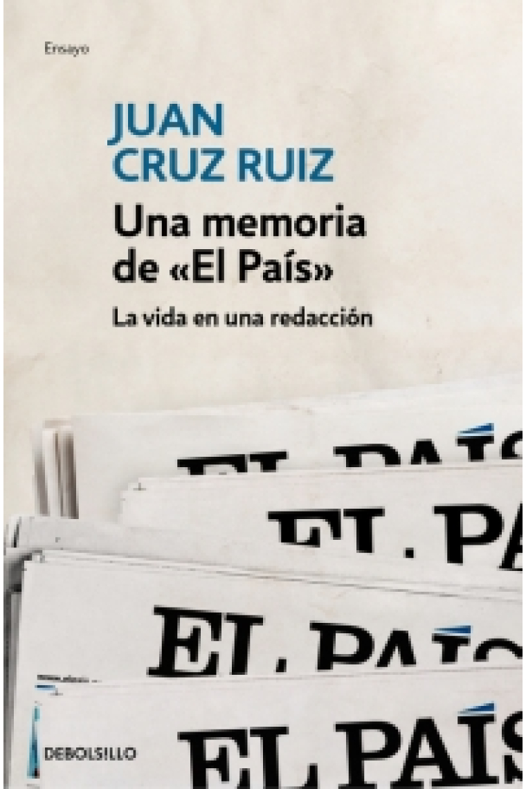 Una memoria de El País. La vida en una redacción